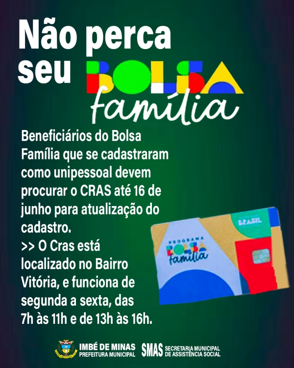 CRAS Convoca Beneficiários Da Modalidade Unipessoal Do Bolsa Família Para Atualização De Cadastro; Saiba Mais